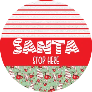 Door Hanger, Christmas Sign, Mint Christmas Cake Sign, Welcome Sign, 18" Wood Sign, Santa Stop Here, DECOE-2207-DH, 18" Wood Round